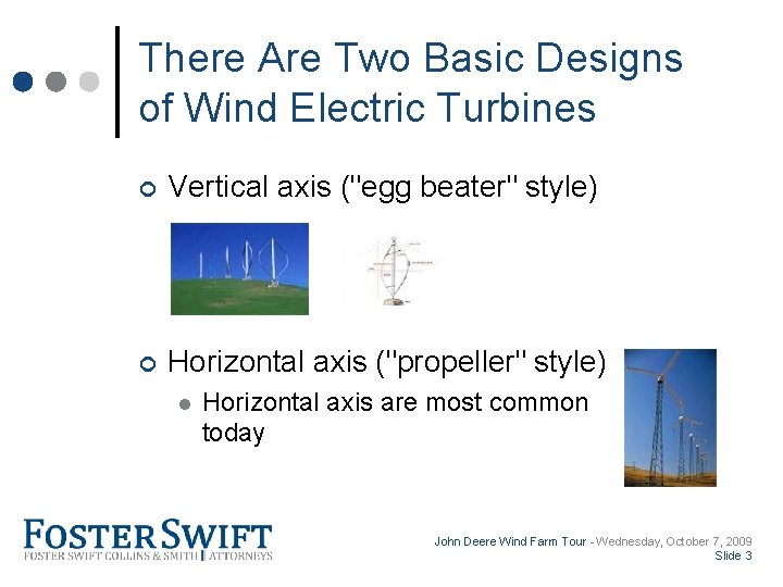 Cross Border Training Module There Are Two Basic Designs of Wind Electric Turbines ¢