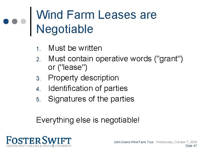 Cross Border Training Module Wind Farm Leases are Negotiable 1. 2. 3. 4. 5.