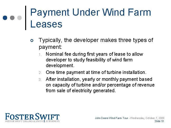 Cross Border Training Module Payment Under Wind Farm Leases ¢ Typically, the developer makes