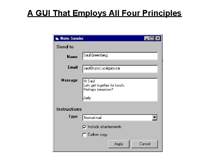 A GUI That Employs All Four Principles 