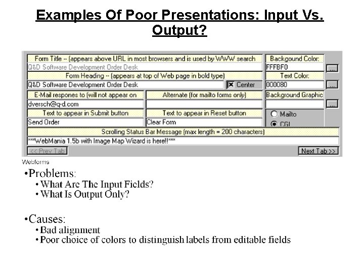 Examples Of Poor Presentations: Input Vs. Output? 