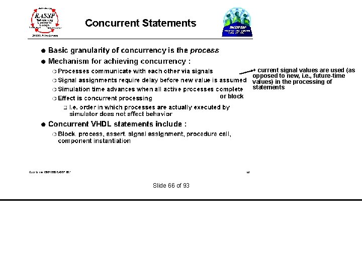  + current signal values are used (as opposed to new, i. e. ,