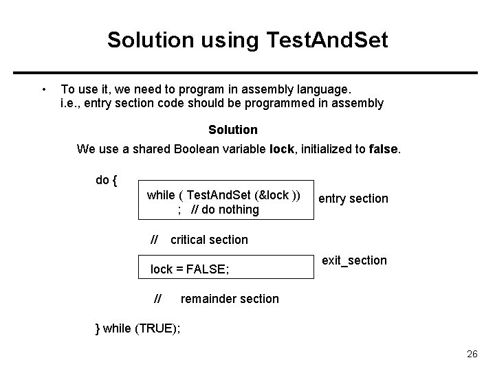 Solution using Test. And. Set • To use it, we need to program in