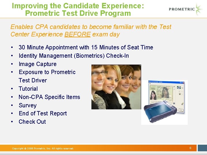 Improving the Candidate Experience: Prometric Test Drive Program Enables CPA candidates to become familiar