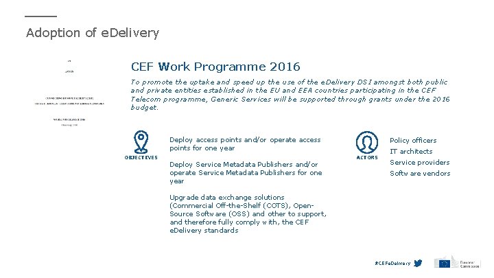 Adoption of e. Delivery CEF Work Programme 2016 To promote the uptake and speed