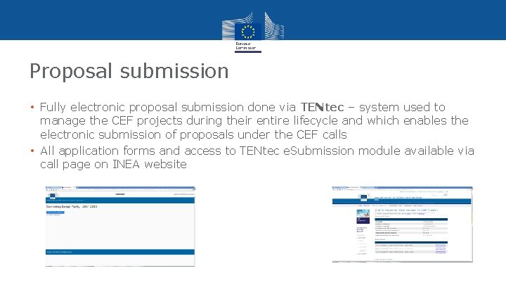 Proposal submission • Fully electronic proposal submission done via TENtec – system used to