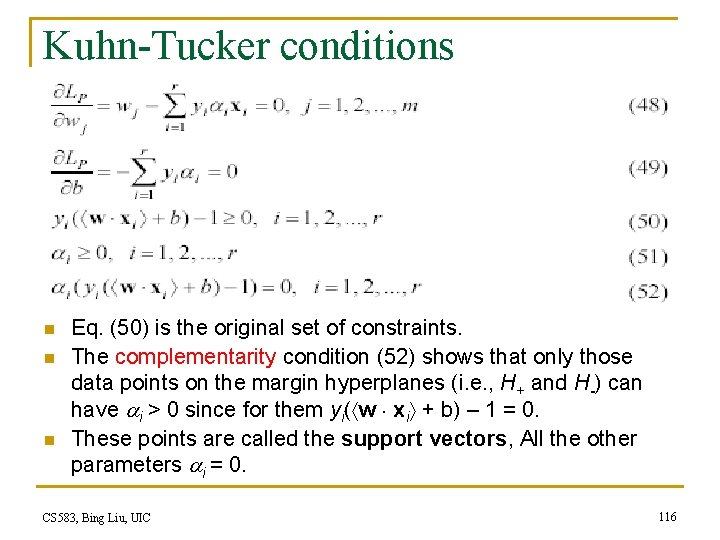 Kuhn-Tucker conditions n n n Eq. (50) is the original set of constraints. The