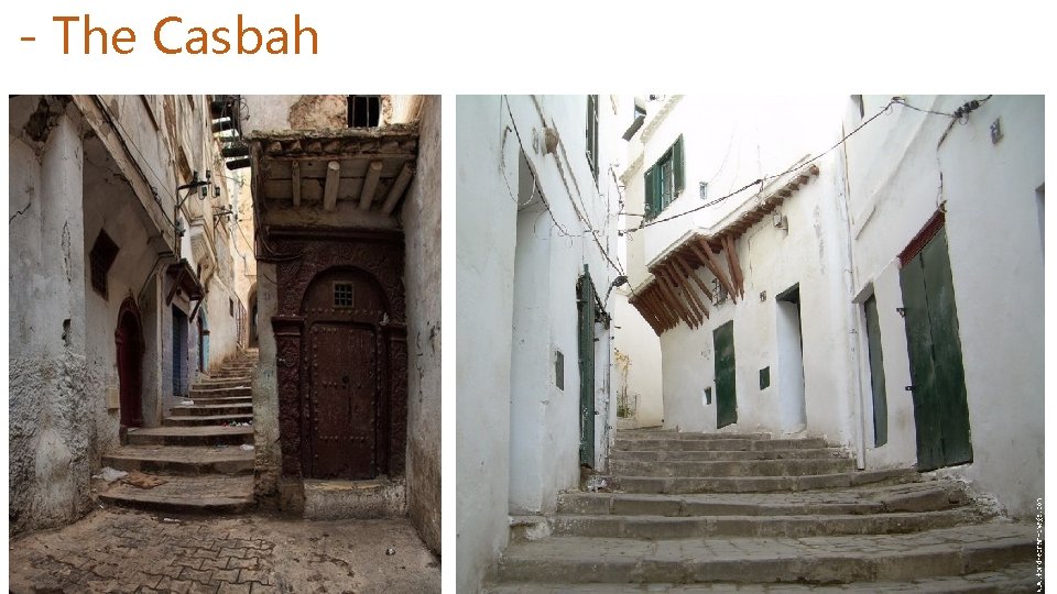 - The Casbah 