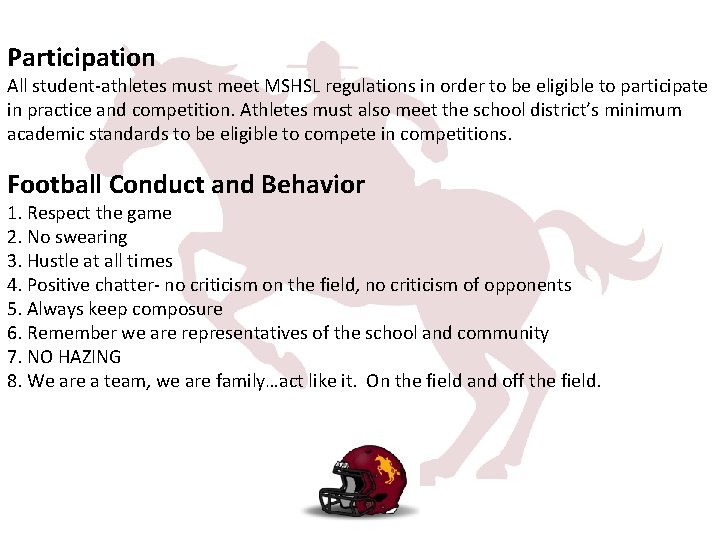 Participation All student-athletes must meet MSHSL regulations in order to be eligible to participate