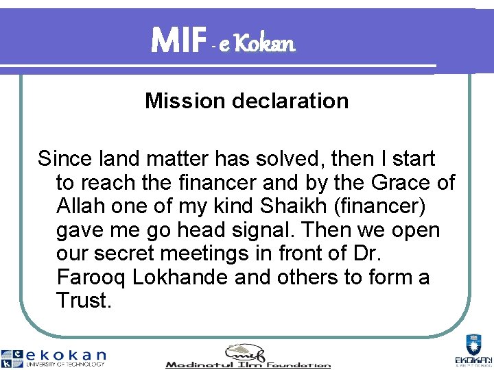 MIF e Kokan - Mission declaration Since land matter has solved, then I start