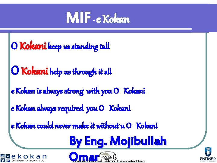 MIF e Kokan - O Kokani keep us standing tall O Kokani help us