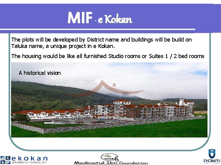 MIF e Kokan - The plots will be developed by District name and buildings