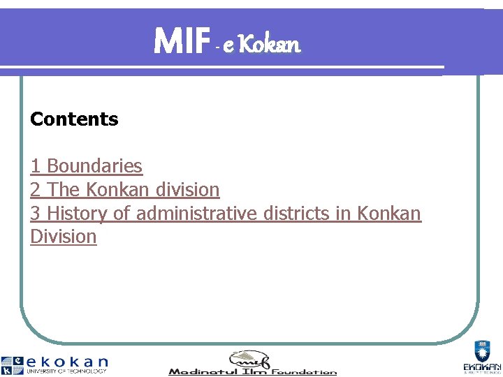 MIF e Kokan - Contents 1 Boundaries 2 The Konkan division 3 History of