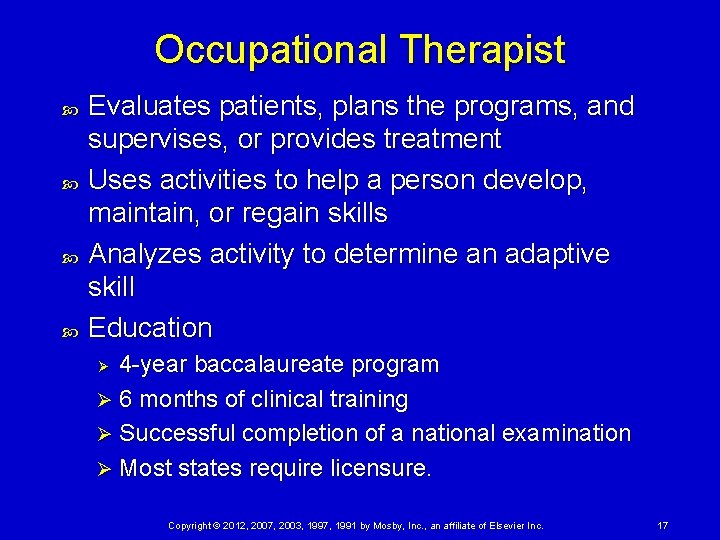 Occupational Therapist Evaluates patients, plans the programs, and supervises, or provides treatment Uses activities