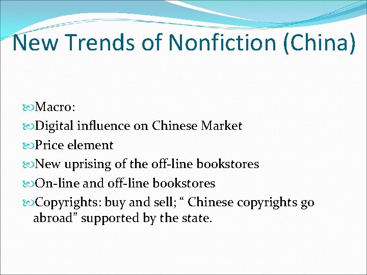 New Trends of Nonfiction (China) Macro: Digital influence on Chinese Market Price element New