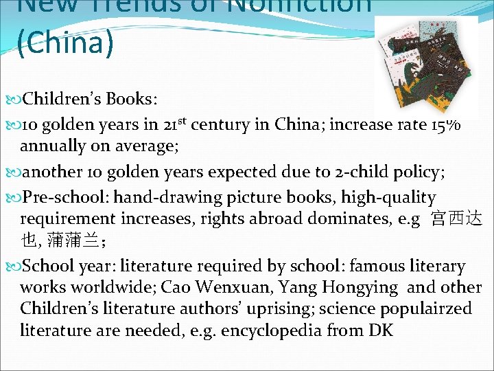 New Trends of Nonfiction (China) Children’s Books: 10 golden years in 21 st century