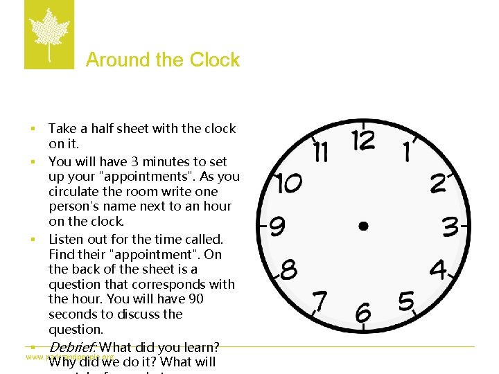Around the Clock Take a half sheet with the clock on it. § You
