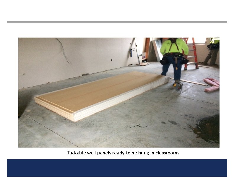 Tackable wall panels ready to be hung in classrooms 