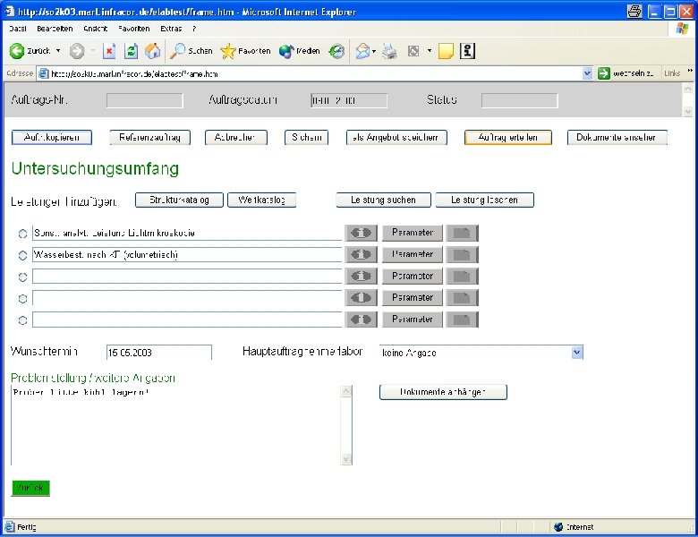 Auftragsbearbeitung im SAP (jw. LIMS) jw Thomas Mickley 27. 03 Webbasiertes Dienstleistungs-Bestell-System Seite 19
