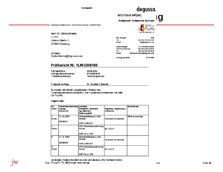 Dokumentenverwaltung jw Thomas Mickley 27. 03 Webbasiertes Dienstleistungs-Bestell-System Seite 38 