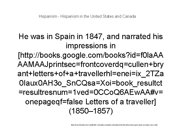 Hispanism - Hispanism in the United States and Canada 1 He was in Spain
