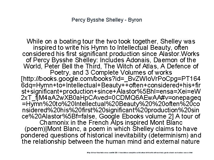 Percy Bysshe Shelley - Byron 1 While on a boating tour the two took