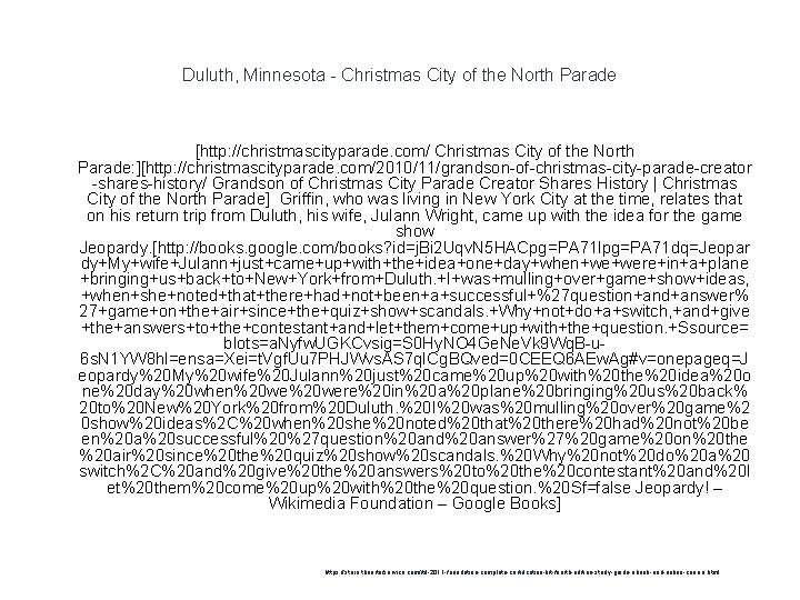 Duluth, Minnesota - Christmas City of the North Parade [http: //christmascityparade. com/ Christmas City