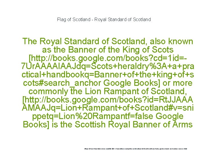 Flag of Scotland - Royal Standard of Scotland 1 The Royal Standard of Scotland,