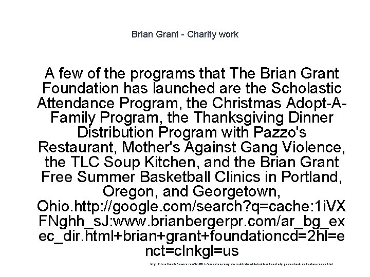 Brian Grant - Charity work 1 A few of the programs that The Brian