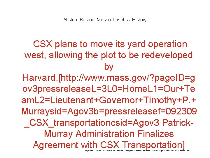 Allston, Boston, Massachusetts - History CSX plans to move its yard operation west, allowing