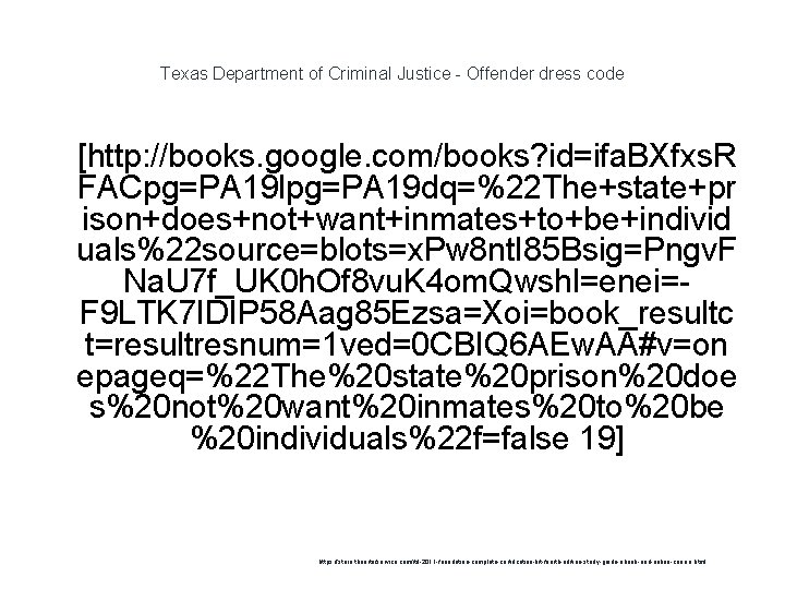 Texas Department of Criminal Justice - Offender dress code 1 [http: //books. google. com/books?