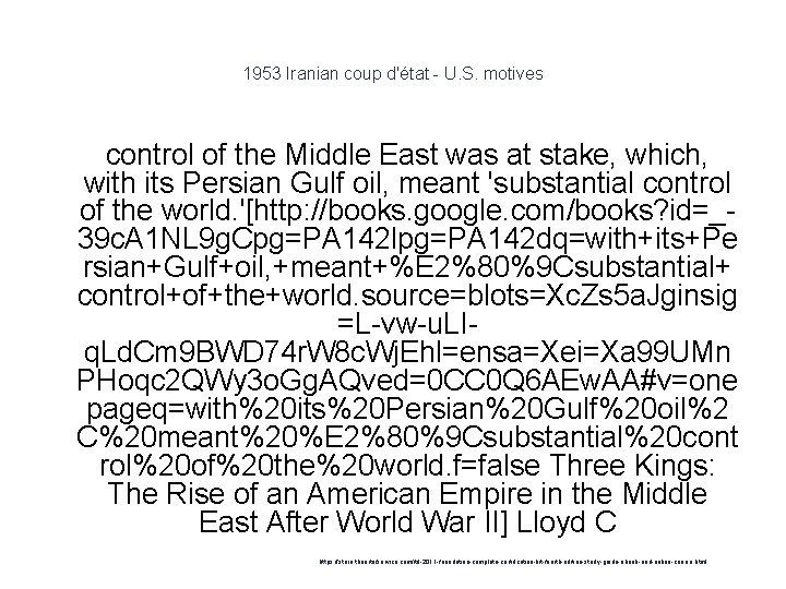 1953 Iranian coup d'état - U. S. motives control of the Middle East was
