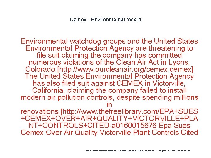 Cemex - Environmental record 1 Environmental watchdog groups and the United States Environmental Protection