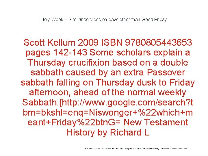 Holy Week - Similar services on days other than Good Friday 1 Scott Kellum
