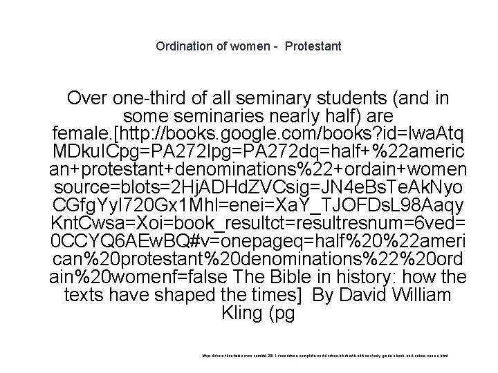 Ordination of women - Protestant Over one-third of all seminary students (and in some