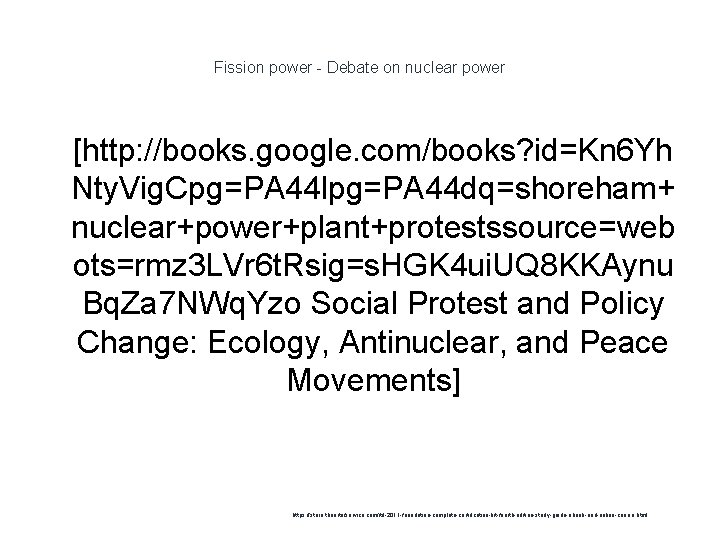Fission power - Debate on nuclear power 1 [http: //books. google. com/books? id=Kn 6