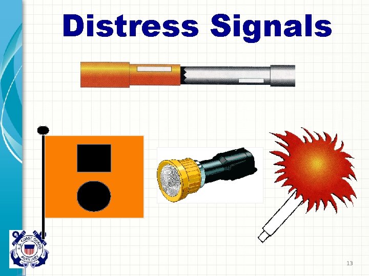 Distress Signals 13 