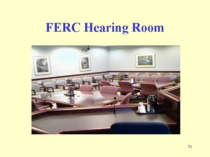 FERC Hearing Room 51 