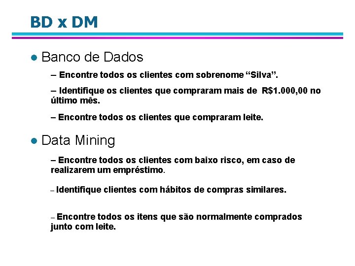 BD x DM l Banco de Dados – Encontre todos os clientes com sobrenome