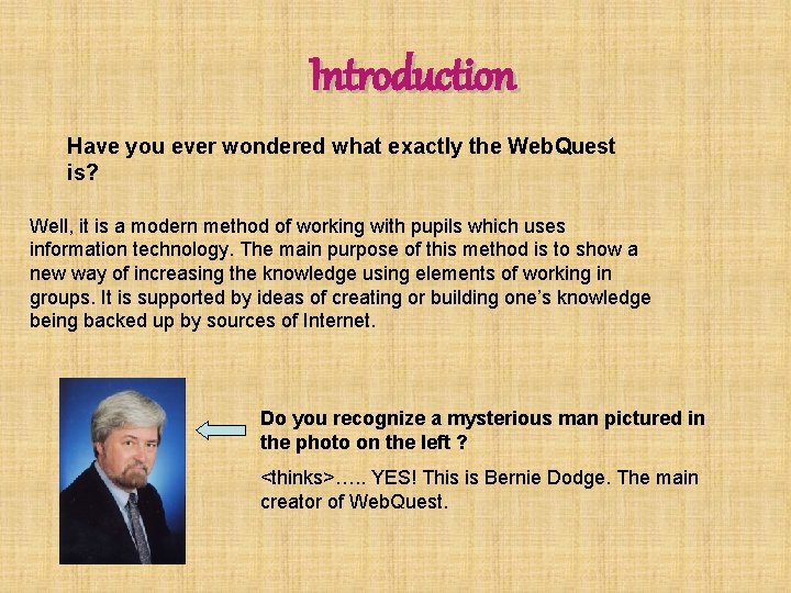 Introduction Have you ever wondered what exactly the Web. Quest is? Well, it is