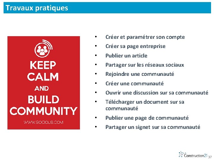 Travaux pratiques • Créer et paramétrer son compte • Créer sa page entreprise •