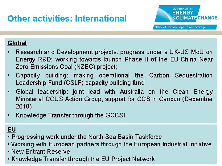 Other activities: International Global • Research and Development projects: progress under a UK-US Mo.