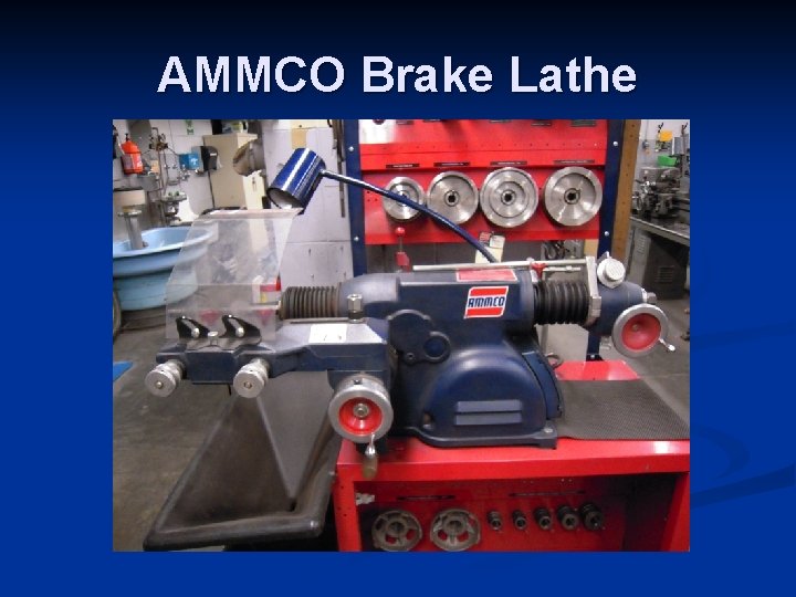 AMMCO Brake Lathe 