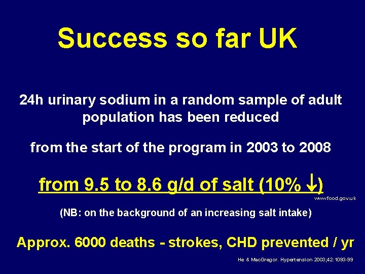 Success so far UK 24 h urinary sodium in a random sample of adult