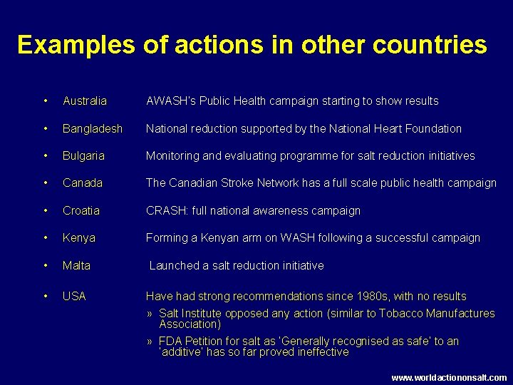 Examples of actions in other countries • Australia AWASH’s Public Health campaign starting to