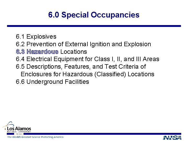 6. 0 Special Occupancies 6. 1 Explosives 6. 2 Prevention of External Ignition and