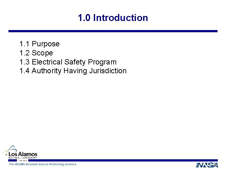 1. 0 Introduction 1. 1 Purpose 1. 2 Scope 1. 3 Electrical Safety Program