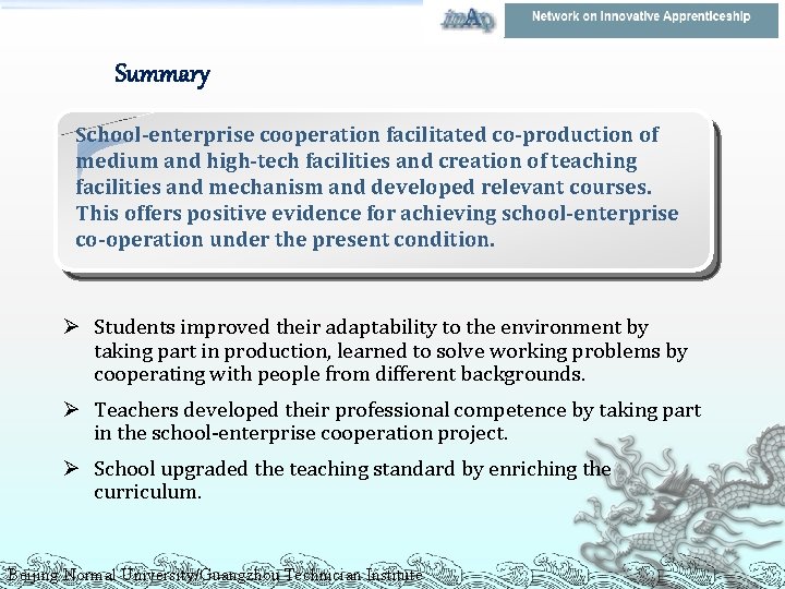 Summary School-enterprise cooperation facilitated co-production of medium and high-tech facilities and creation of teaching