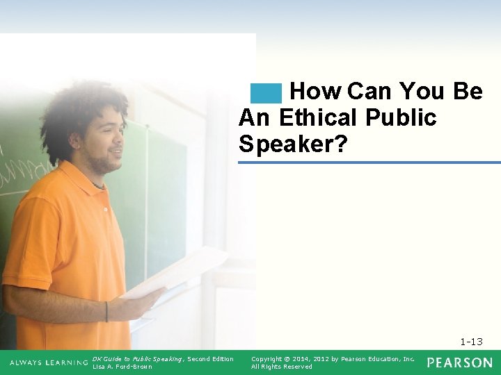 How Can You Be An Ethical Public Speaker? 1 -13 DK Guide to Public