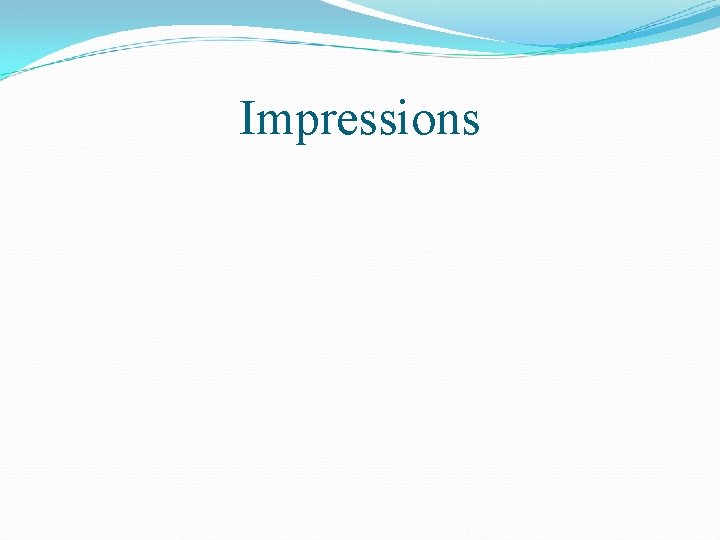 Impressions 